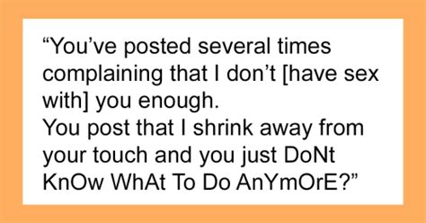 Woman Catches Her Husband Complaining She Doesnt Have Sex With Him Often Enough Brutally Lists