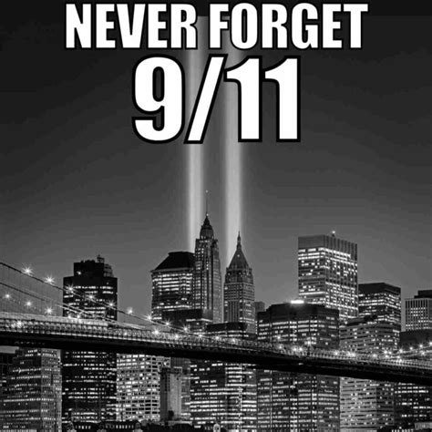 Never Forget September 11 Memes And Images