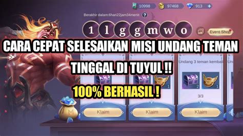 Cara Cepat Menyelesaikan Event Misi Undang Teman Mlbb Cara Mudah