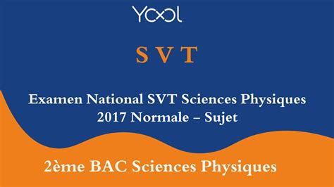 Examen National Svt Sciences Physiques Normale Sujet