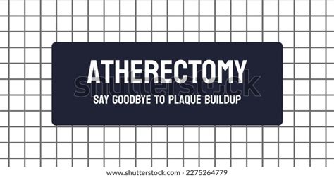 Atherectomy Medical Procedure Remove Plaque Arteries Stock Vector