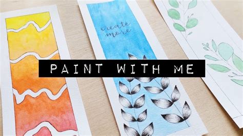 Painting Bookmarks Easy Designs With Watercolours PAINT WITH ME