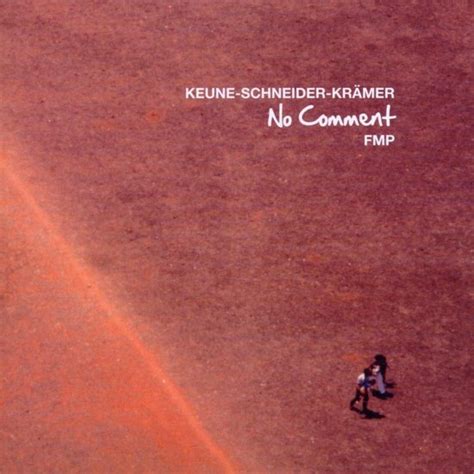 Keune Schneider Krämer No Comment CD Kramer CD album