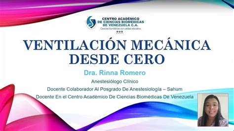 Webinar Ventilaci N Mec Nica Desde Cero Parte Youtube