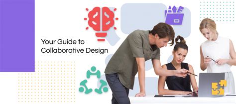 How to Use Collaborative Design to Create Great Products