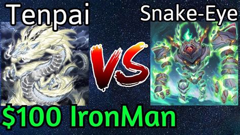 Tenpai Dragon Vs Snake Eye 100 IronMan Yu Gi Oh YouTube