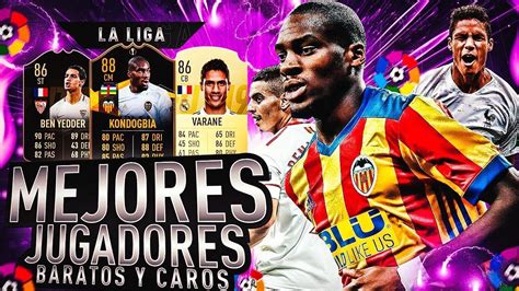 FIFA 19 Mejores Plantillas Baratas Y Caras LIGA Santander Mejores