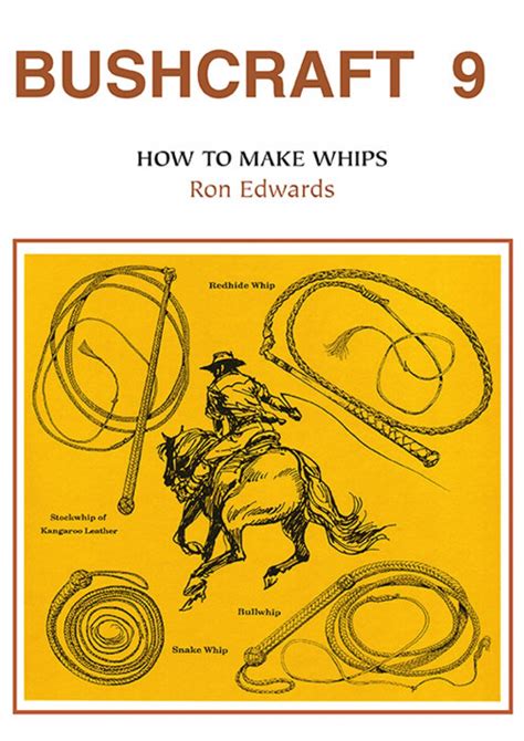 Rams Skull Press Bushcraft 9 How To Make Whips