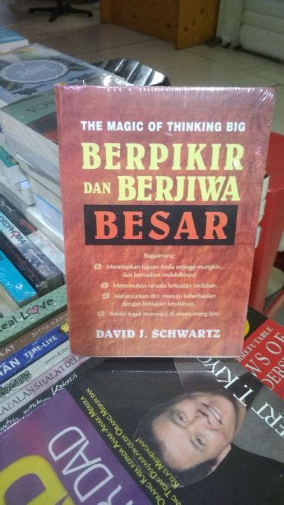 Buku Motivasi Berpikir Dan Berjiwa Besar David J Schwartz Lazada