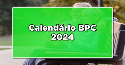 Confira O Calend Rio De Pagamento Do Bpc Benefici Rios J Podem