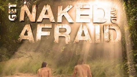 Naked And Afraid Un Reality Al Desnudo Con Serpientes Y Todo Cr Nica