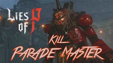 Parade Master BOSS FIGHT LIES OF P YouTube