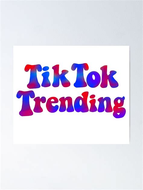 Tik Tok Trending Poster By Mikimondragon Redbubble