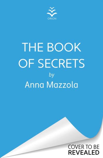 Anna Mazzola · The Book Of Secrets The Dark And Dazzling New Book From