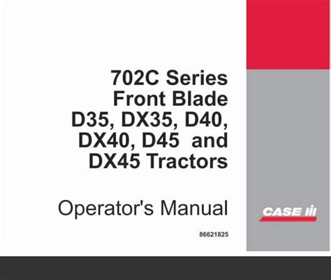 432 Case IH 702C Series Front Blade Operators Manual Service Repair