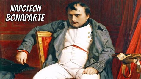 Napoleon Bonaparte La Historia De Napole N Bonaparte Documental En