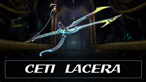 Warframe Weapon Encyclopedia Ceti Lacera Youtube