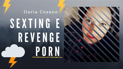 Sexting E Revenge Porn YouTube