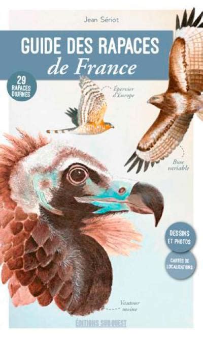 Livre Guide des rapaces de France 29 rapaces diurnes écrit par Jean