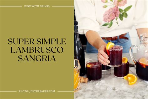 3 Lambrusco Cocktails That Will Make Your Taste Buds Sing DineWithDrinks