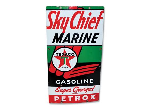 Texaco Sky Chief Marine Gasoline With Super Charged Petrox Sign