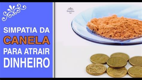 Simpatia Da Canela Para Atrair Dinheiro Urgente Oatmeal Food Canela