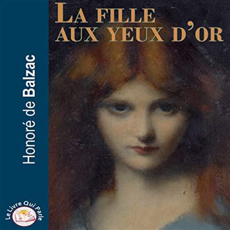 La Fille Aux Yeux D Or By Honor De Balzac Audiobook Audible