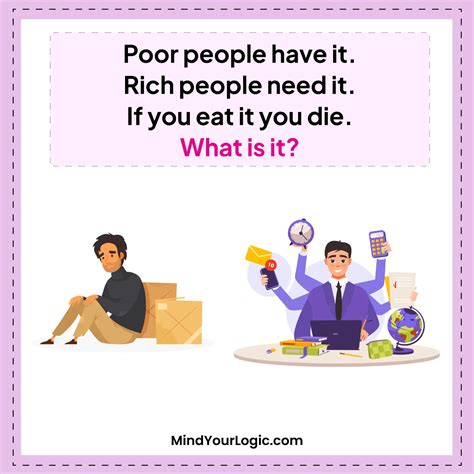 Poor People Have It Rich People Need It Riddle Of The Day