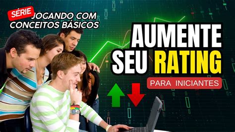 Saiba Dicas E Estrat Gias Para Subir Seu Rating Youtube