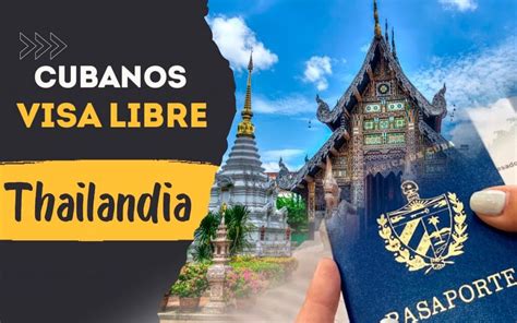 Tailandia Elimina Requisito De Visa Para Cubanos Una Oportunidad Para