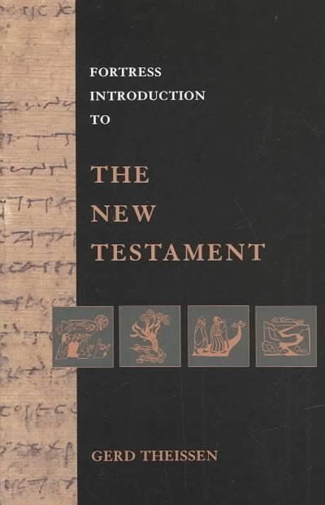 Fortress Introduction To The New Testament Theissen Gerd Bowden John Trn 교보문고