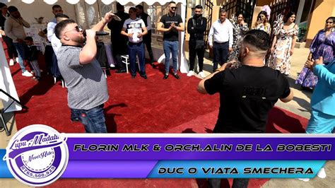 Florin Mlk Orch Alin De La Bobesti Duc O Viata Smechera By