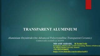 Asif akbari bem711 transparent aluminium | PPT