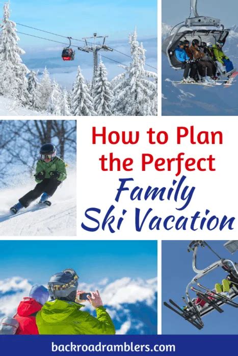 How To Plan A Family Ski Trip - How to Plan a Ski Trip You'll Never Forget