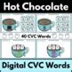 Hot Chocolate CVC Word Digital Slide Activities By Sarah C The SLP