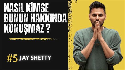 Pişman Olmayacağınız Bir Hayat Yaşamak I Jay Shetty nin Hayat