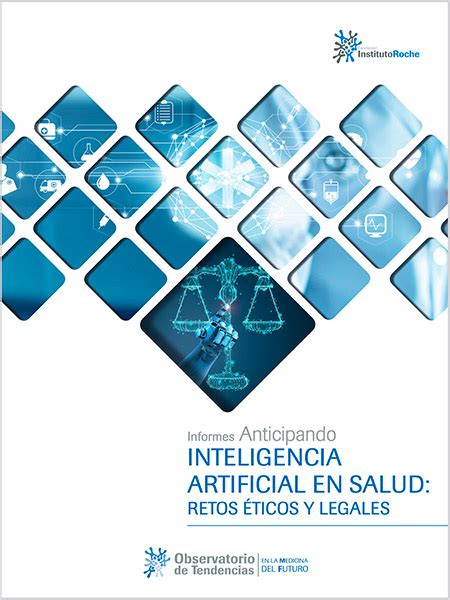 Retos Ticos Y Legales De La Inteligencia Artificial En La Salud