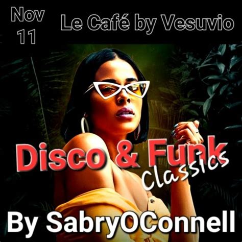 Stream Le Cafe By Vesuvio Disco And Funk Classics By Sabryoconnell Rec