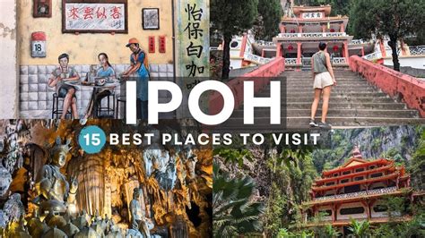 places  visit  ipoh malaysia  ipoh travel guide