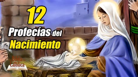 12 Profecías del Antiguo Testamento Cumplidas con el Nacimiento de