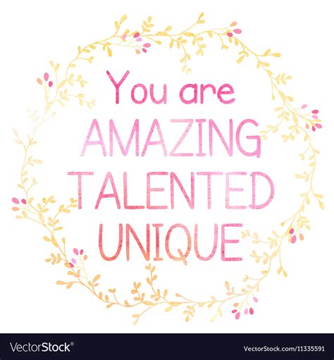 You Are Amazing Talented Unique Royalty Free Vector Image