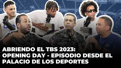 Abriendo El Tbs Opening Day Episodios Desde El Palacio De Los