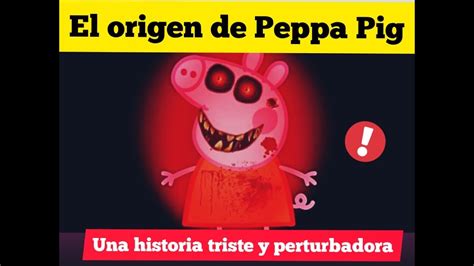 La Verdadera Historia Del Origen De Peppa Pig Historia Perturbadora