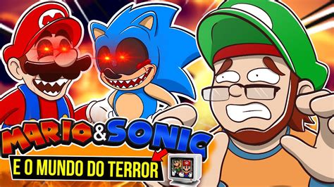 Novos Jogos De Terror Do Sonic Exe E Mario Youtube