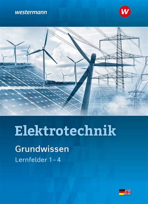 Elektrotechnik Grundwissen Elektrotechnik Von Heinrich H Bscher