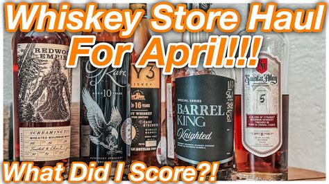 April Bourbon And Whiskey Store Haul Bourbon Bourbonhunting Youtube