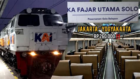 Trip Fajar Utama Solo Pasar Senen Yogyakarta Ekonomi Premium