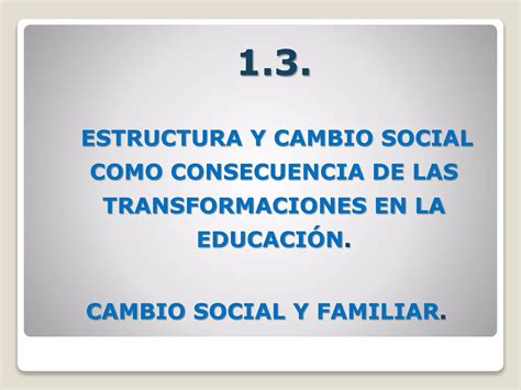 Tema 1 3 Estructura Y Cambio Social Natalia Simón Ppt