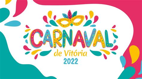 Ingressos Para O Carnaval De Vit Ria Come Am A Ser Vendidos Nesta