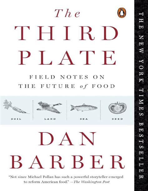 EBook PDF The Third Plate Field Notes On The Future Of Food By Dan